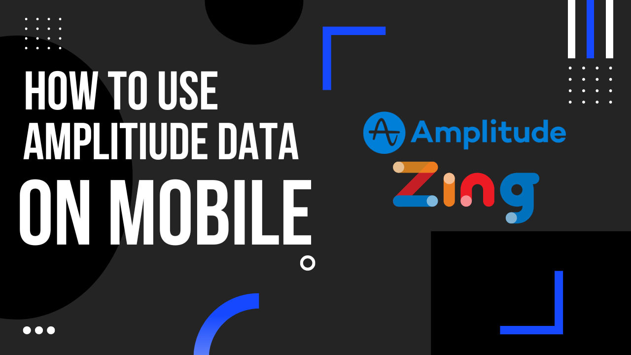 Using Amplitude Analytics with Zing Data