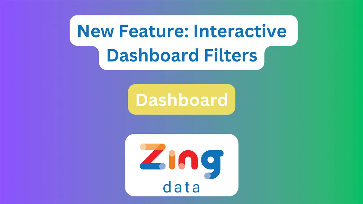 New Feature: Interactive Dashboard Filters