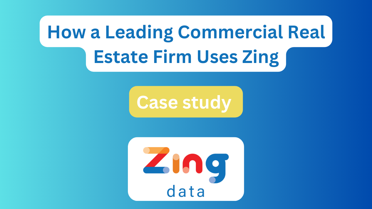 How a Leading Commercial Real Estate Firm Uses Zing