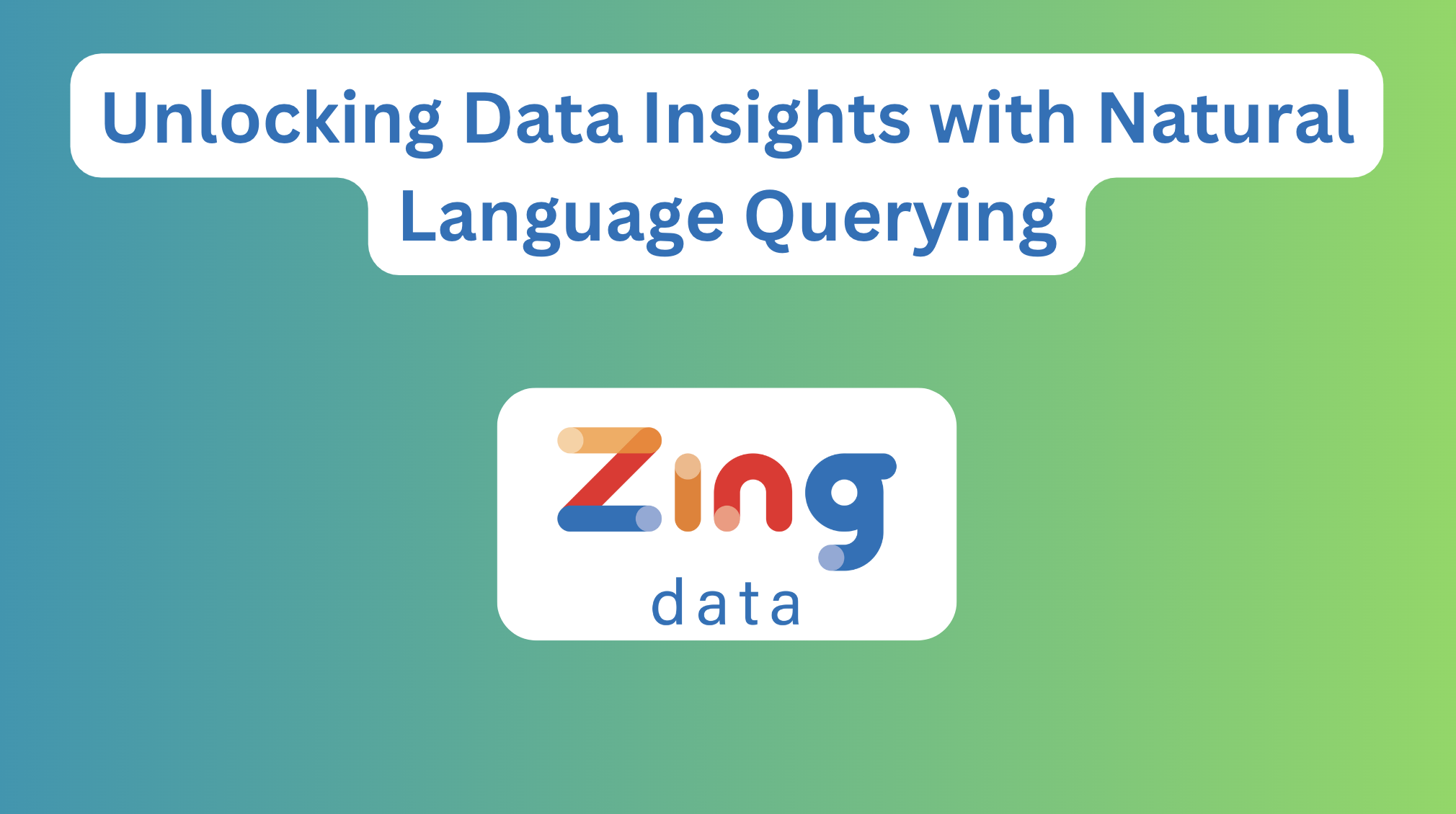 Unlocking Data Insights with Natural Language Querying